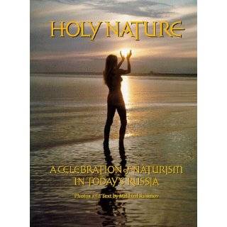  Holy Nature A Celebration of Naturism in Todays Russia 