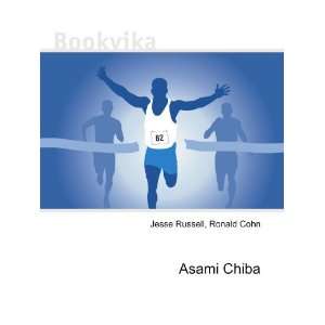  Asami Chiba Ronald Cohn Jesse Russell Books