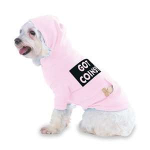 GOT COINS? Hooded (Hoody) T Shirt with pocket for your Dog or Cat Size 