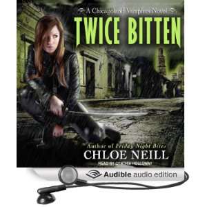   Book 3 (Audible Audio Edition) Chloe Neill, Cynthia Holloway Books