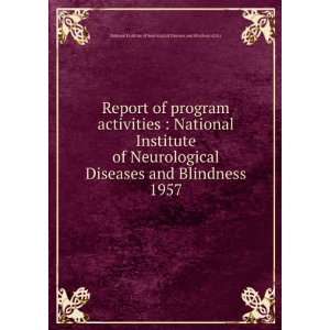  of program activities  National Institute of Neurological Diseases 