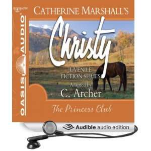  The Princess Club Christy Series, Book 7 (Audible Audio 