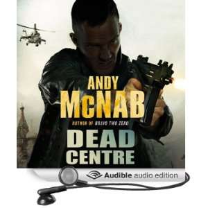  Dead Centre (Audible Audio Edition) Andy McNab, Rupert 
