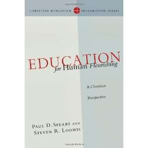 Education for Human Flourishing A Christian Perspective 