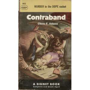    Contraband Cleve F. Adams, (cover art by Carl Bobertz) Books