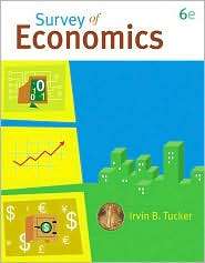 Survey of Economics, (0324579616), Irvin B. Tucker, Textbooks   Barnes 