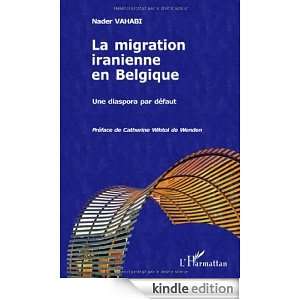 La migration iranienne en Belgique  Une diaspora par défaut (French 