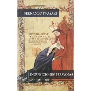   Inquisitions (Spanish Edition) [Paperback] Fernando Iwasaki Books