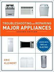 Troubleshooting and Repairing Major Appliances, 2nd Ed., (0071481486 