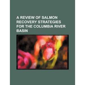   for the Columbia River Basin (9781234554668) U.S. Government Books