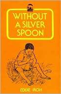 Without a Silver Spoon Eddie Iroh