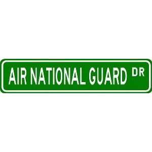  AIR NATIONAL GUARD Street Sign ~ Custom Aluminum Street 