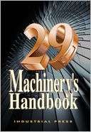 Machinerys Handbook, 29th Edition   Large Print Edition