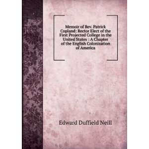  Memoir of Rev. Patrick Copland Rector Elect of the First 