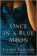 Once in a Blue Moon Eileen Goudge