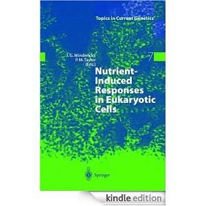  Nutrient Induced Responses in Eukaryotic Cells (Topics in 