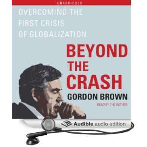  Beyond the Crash Overcoming the First Crisis of 