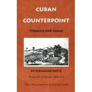 Cuban Counterpoint Tobacco and Sugar [Paperback 