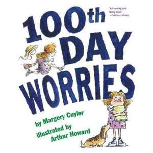  100th Day Worries [Paperback] Margery Cuyler Books