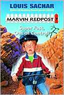 Super Fast, Out of Control (Marvin Redpost Series #7)