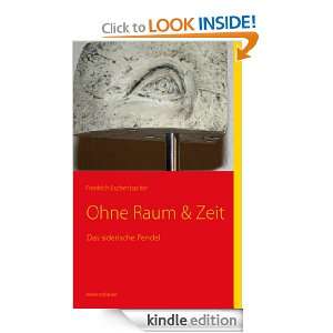 Das siderische Pendel Ohne Raum & Zeit (German Edition) Hubert 