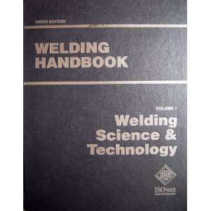 AWS WHB 1.9 Welding Handbook Volume 1, Welding Science and Technology