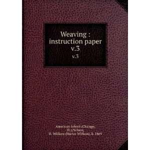 Weaving  instruction paper. v.3