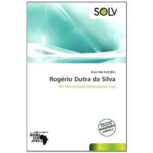    Rogério Dutra da Silva (9786138597971) Erwin Dee Kord Books