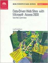 New Perspectives on Data Driven Web Sites with Microsoft Access 2000 