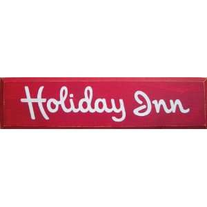  Holiday Inn Wooden Sign