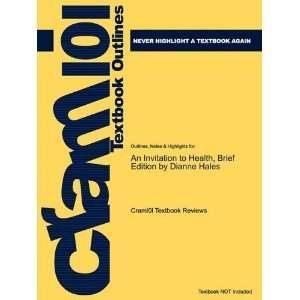 Studyguide for An Invitation to Health, Brief Edition by Dianne 