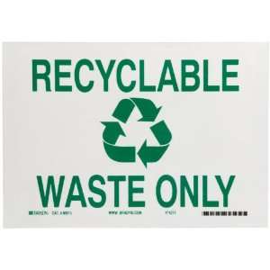  Recycle And Environment Sign, Legend Recyclable Waste Only With Picto