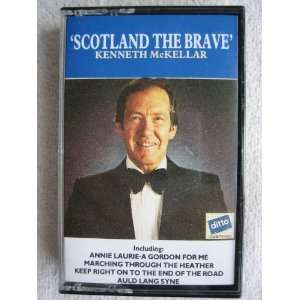  Scotland the Brave by Kenneth McKellar Ditto Cassette DTO 