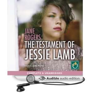  of Jessie Lamb (Audible Audio Edition) Jane Rogers, Judy Flynn Books