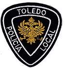 TOLEDO SPAIN POLICIA LOCAL   POLICE SHOULDER PATCH