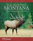Elk Hunting Montana Finding Success on the Best Public