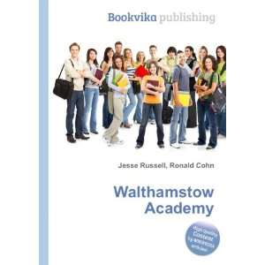  Walthamstow Academy Ronald Cohn Jesse Russell Books