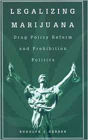   Marijuana, (0313361673), Rudolph Gerber, Textbooks   