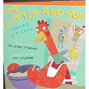   Little Red Hen Philemon/ Walrod, Amy (ILT) Sturges