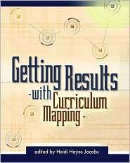 Getting Results with Curriculum Mapping, (0871209993), Heidi Hayes 