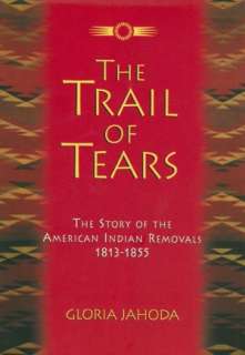  Trail of Tears by Gloria Jahoda, Random House Value 
