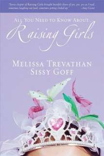   Raising Girls by Melissa Trevathan, Zondervan  NOOK 