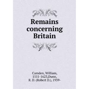    William, 1551 1623,Dunn, R. D. (Robert D.), 1939  Camden Books
