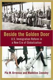 Beside the Golden Door U.S. Immigration Reform in a New Era of 