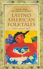 Latino American Folktales, (0313362998), Thomas A. Green, Textbooks 