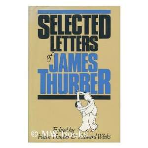   of James Thurber Helen and Edward Weeks, Editors Thurber Books