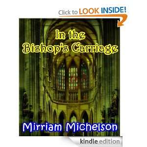 In the Bishops Carriage. Mirriam Michelson  Kindle Store