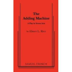  Adding Machine, The [Paperback] Elmer L. Rice Books