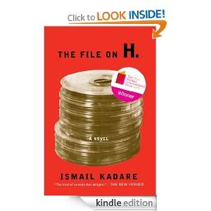The File on H Ismail Kadare  Kindle Store