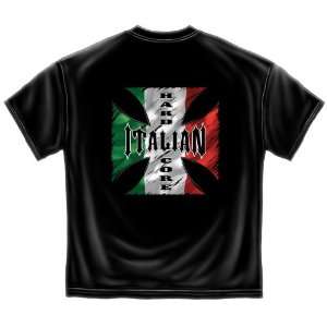  Hard Core Italian   Nationality T Shirt